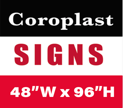 48" X 96" COROPLAST SIGN